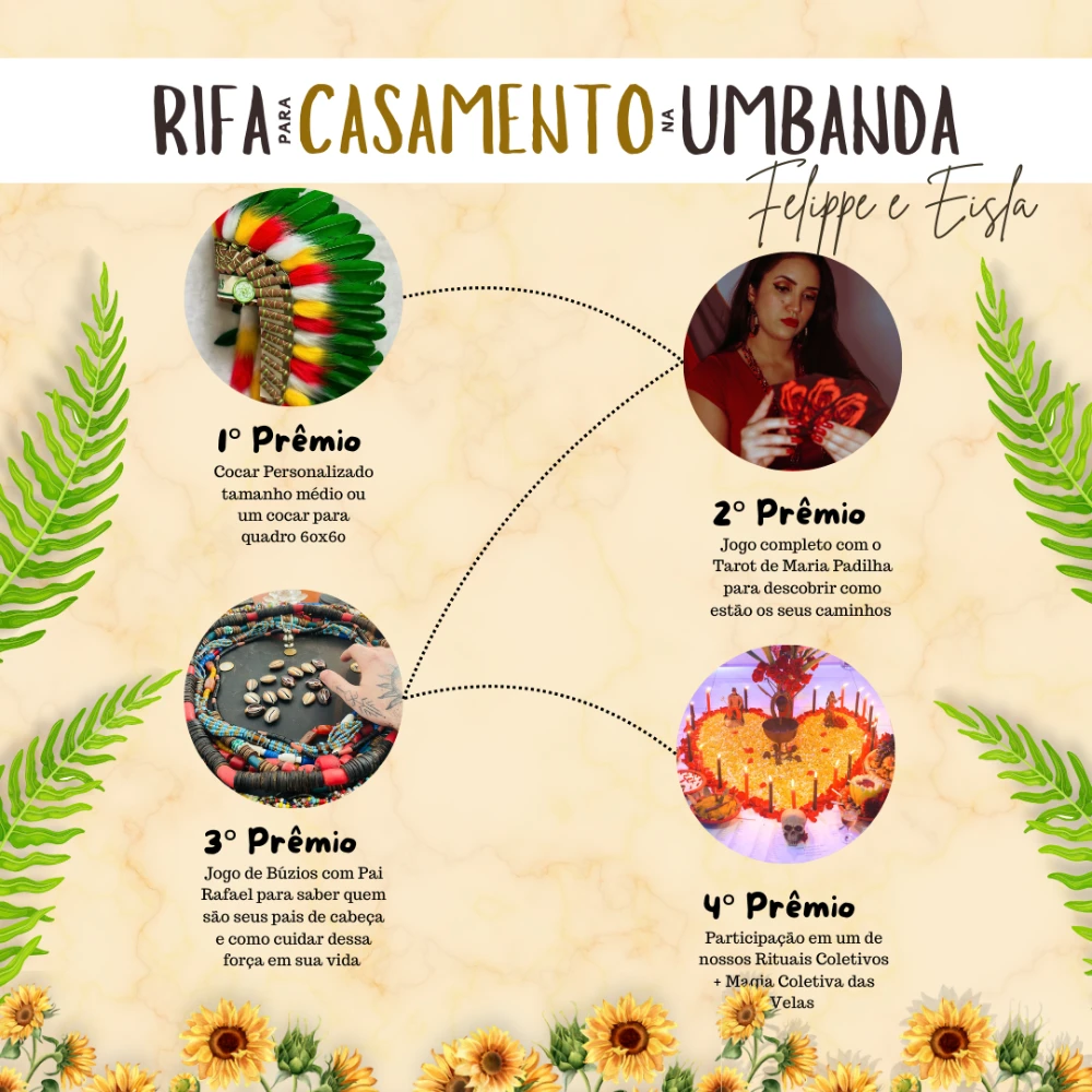 Rifa Sagrada – Casamento na Umbanda de Felippe & Eisla Rifa Sagrada – Casamento na Umbanda de Felippe & Eisla
