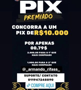 R$ 10.000,00 no PIX ArmandoRifas