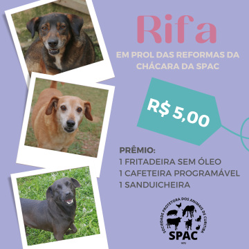 Rifa em prol das reformas da chácara da SPAC