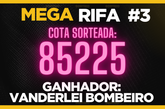 MEGA RIFA #3 - FINALIZADA