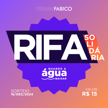 Rifa Solidária FABICO-UFRGS @quandoaaguabaixar 