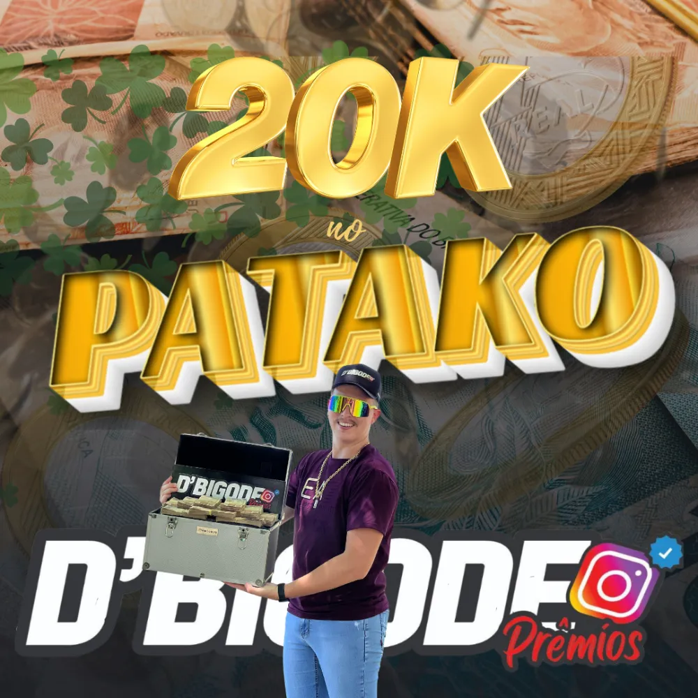 Edição#7    20K no Patako