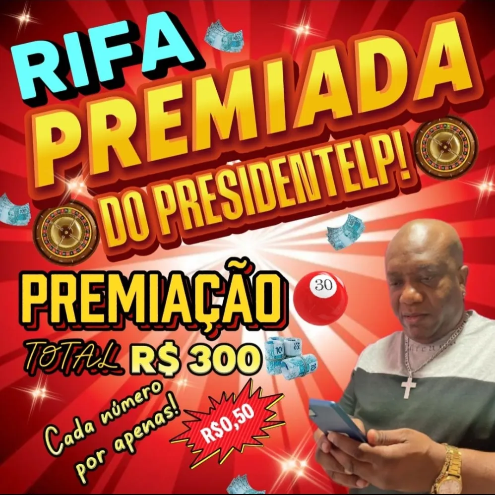 Rifa do PRESIDENTE